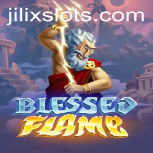 Exploring the Enchanting World of BlessedFlame: A Journey through JILIX