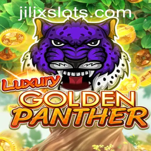 Exploring the World of LUXURYGOLDENPANTHER: The Ultimate JILIX Adventure