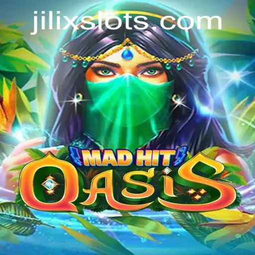 Dive into the Adventures of MadHitOasis: Embrace the Excitement of JILIX