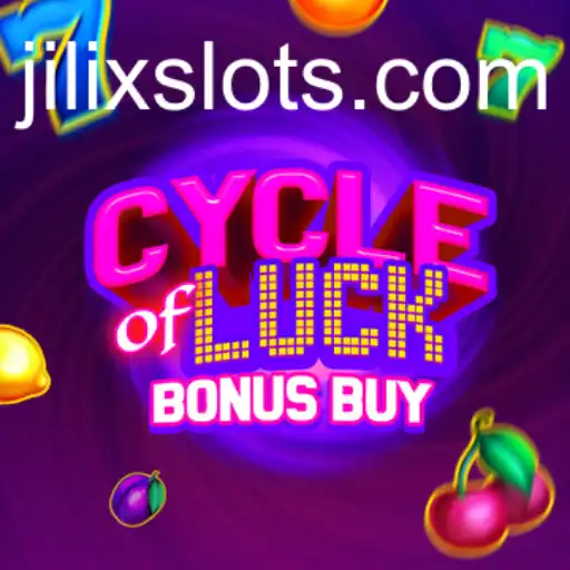 CycleofLuckBonusBuy: A New Gaming Adventure with JILIX