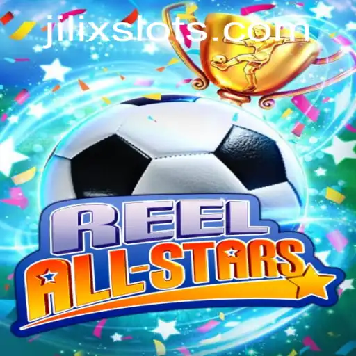 ReelAllStars: A New Dimension of Gaming with JILIX